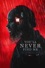 Tonton FilmYou’ll Never Find Me (2024) 