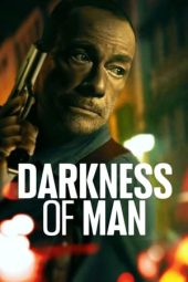 Tonton FilmDarkness of Man (2024) 