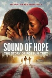 Tonton FilmSound of Hope: The Story of Possum Trot (2024) 